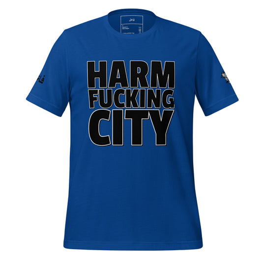 HARM FUCKIN CITY